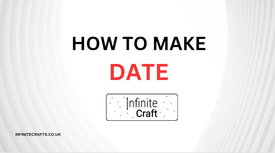 how to date in infinite craft